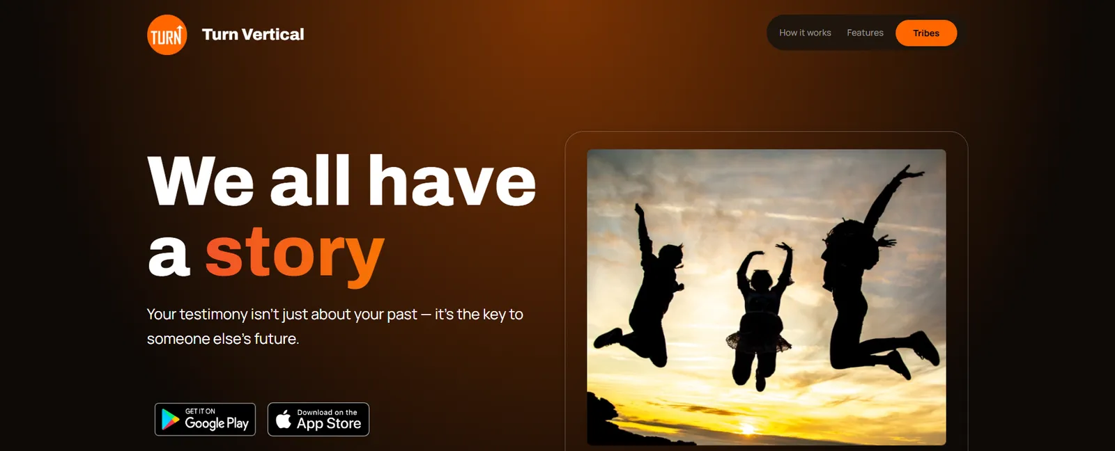 Turn Vertical marketing site with the headline We all have a story and links to the app stores.